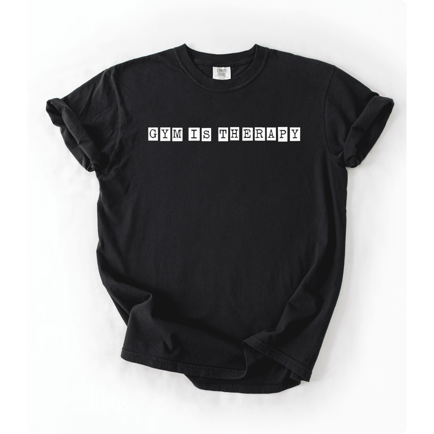 Gym Is Therapy T-Shirt