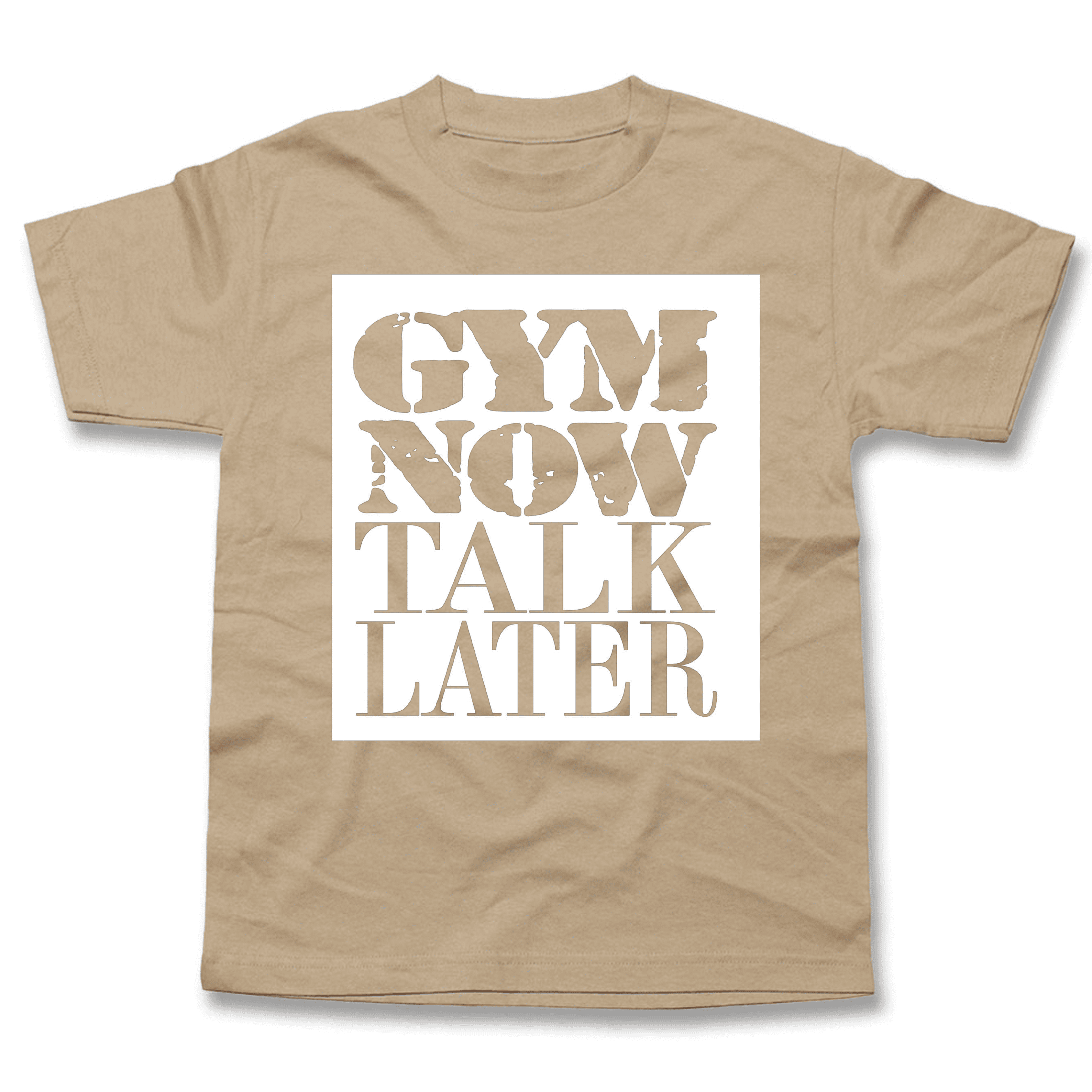 Gym Now Talk Later T-Shirt