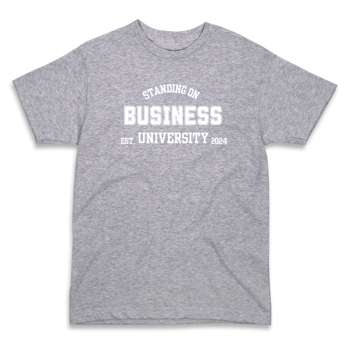 Standing On Business T-Shirt
