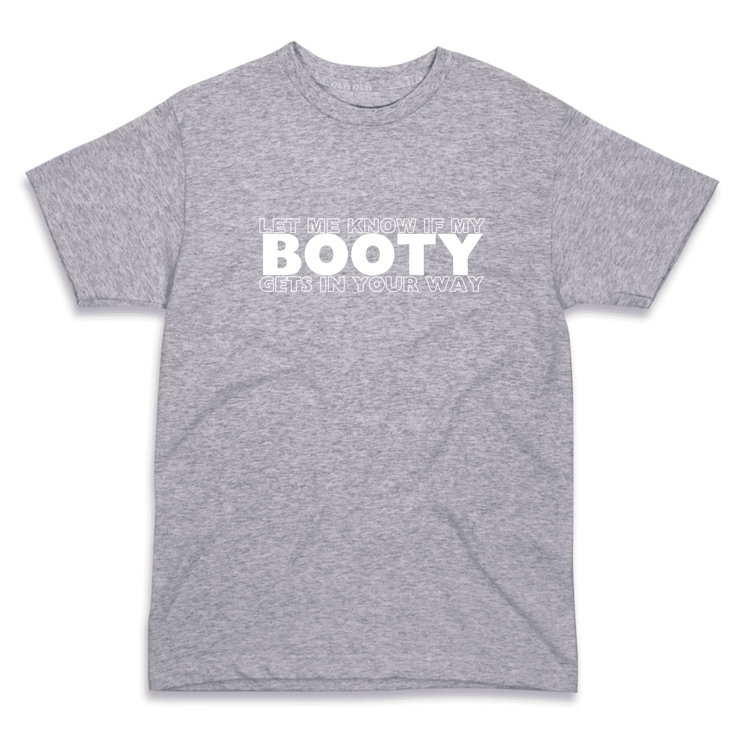 Booty T-Shirt