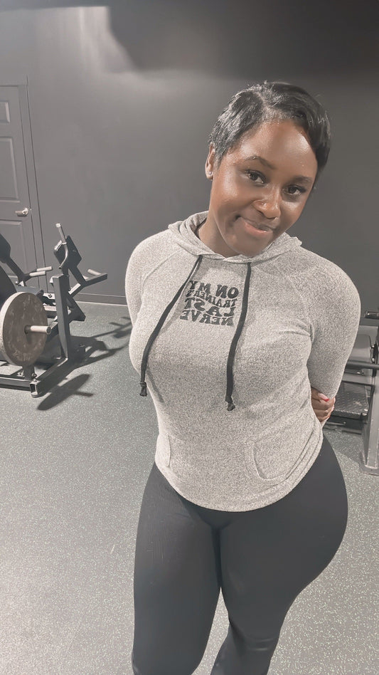 On My Trainer’s Last Nerve Hoodie