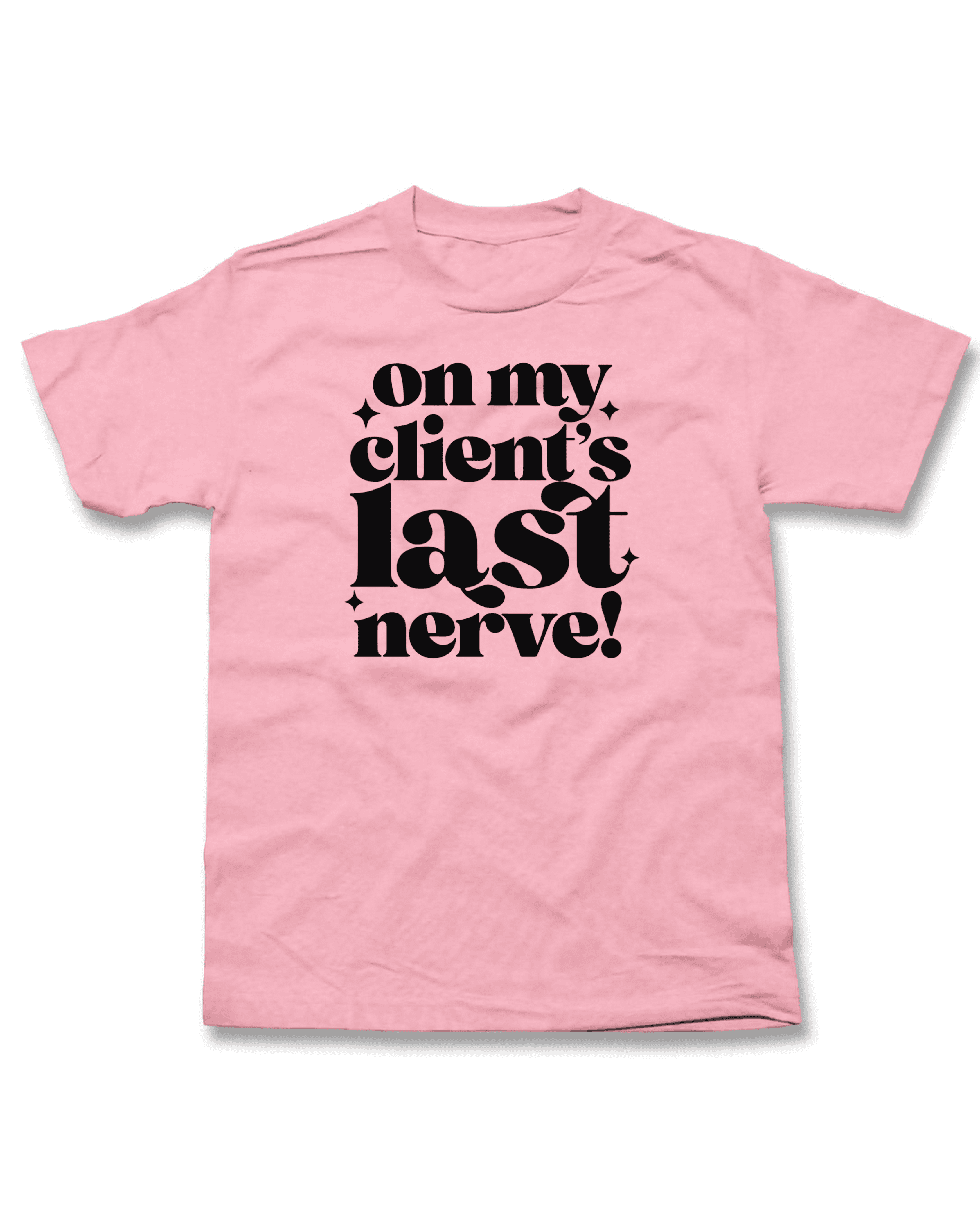 On My Client’s Last Nerve