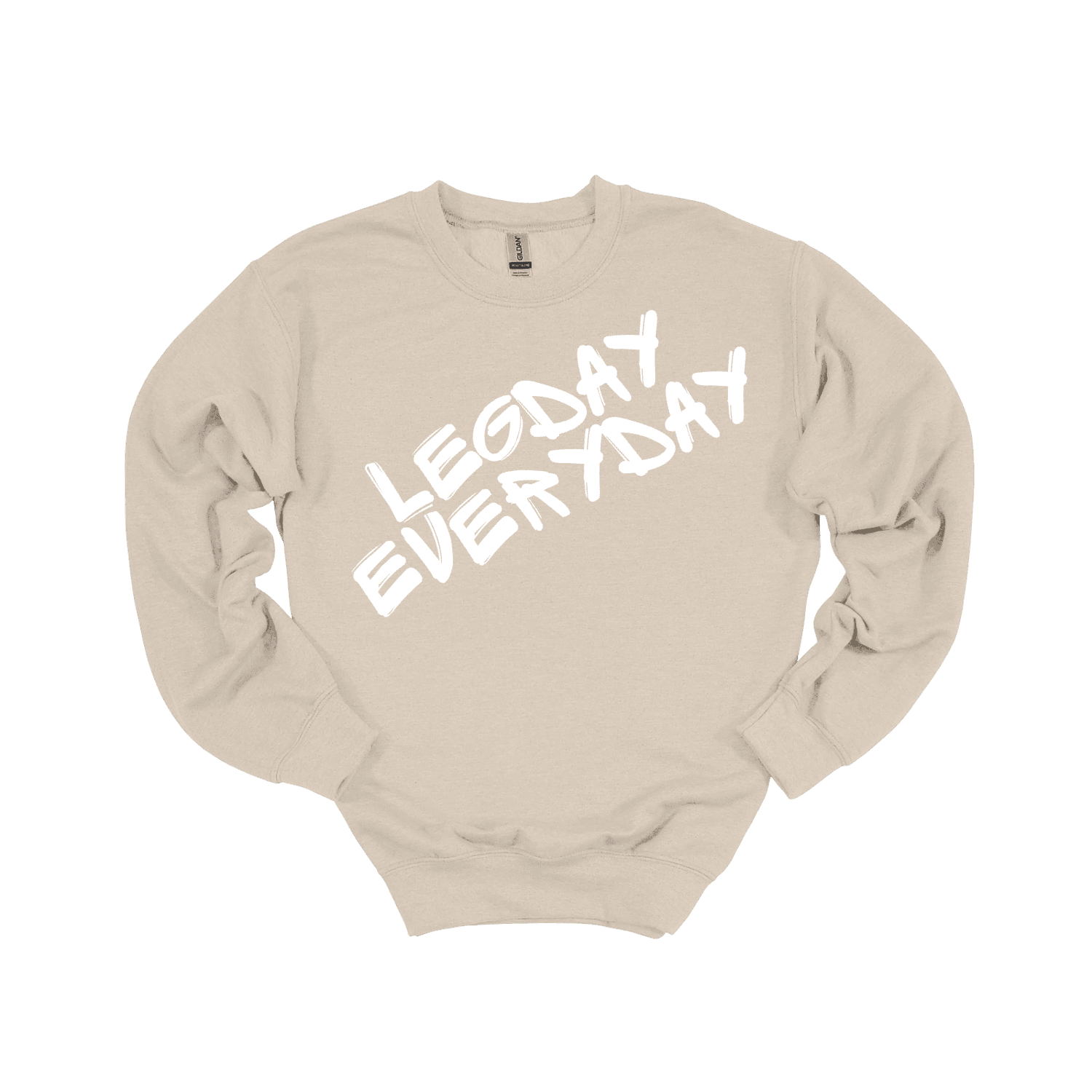 Legday Everyday Sweatshirt