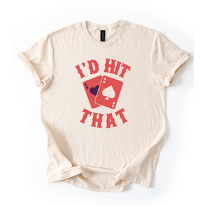 I’d Hit That T-Shirt