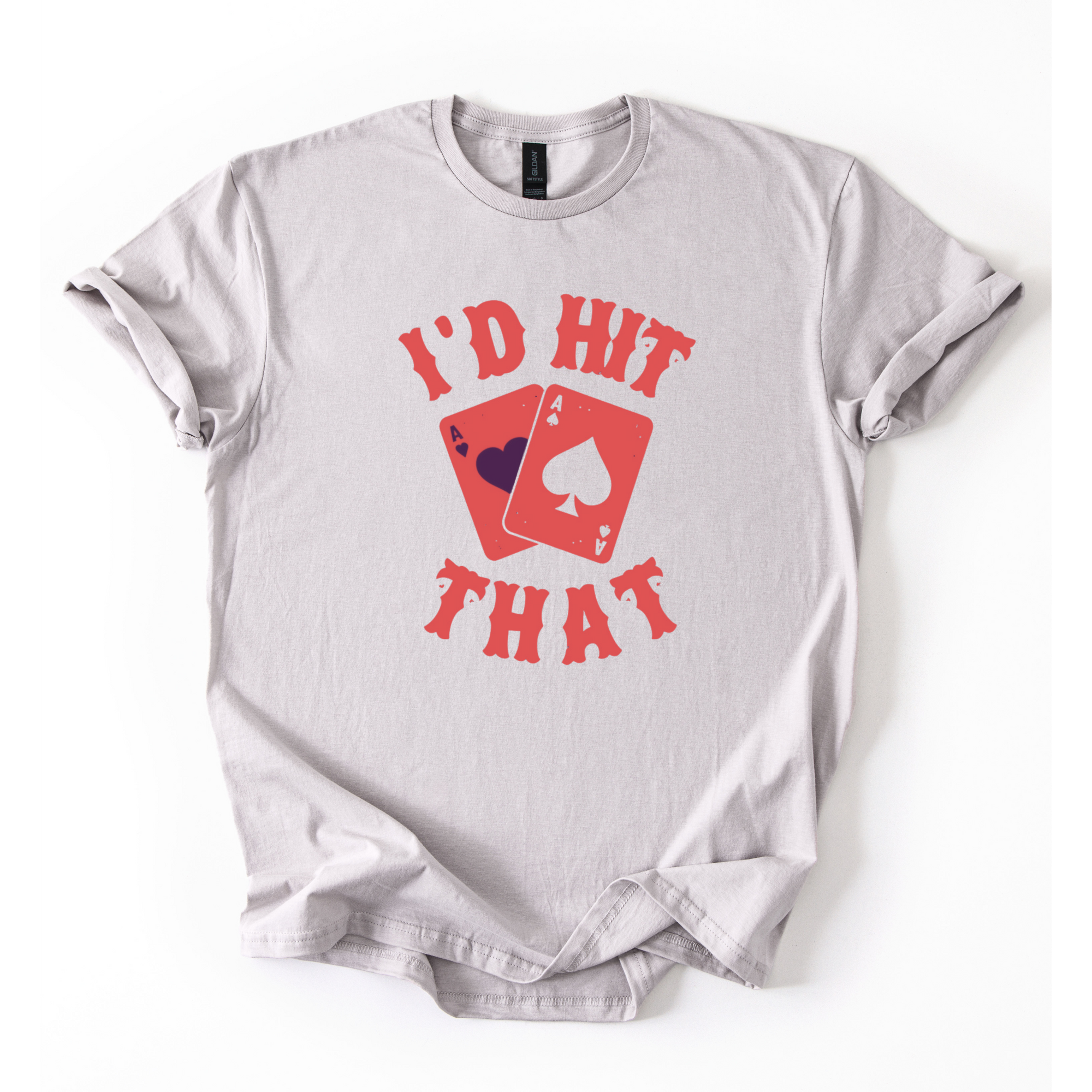 I’d Hit That T-Shirt