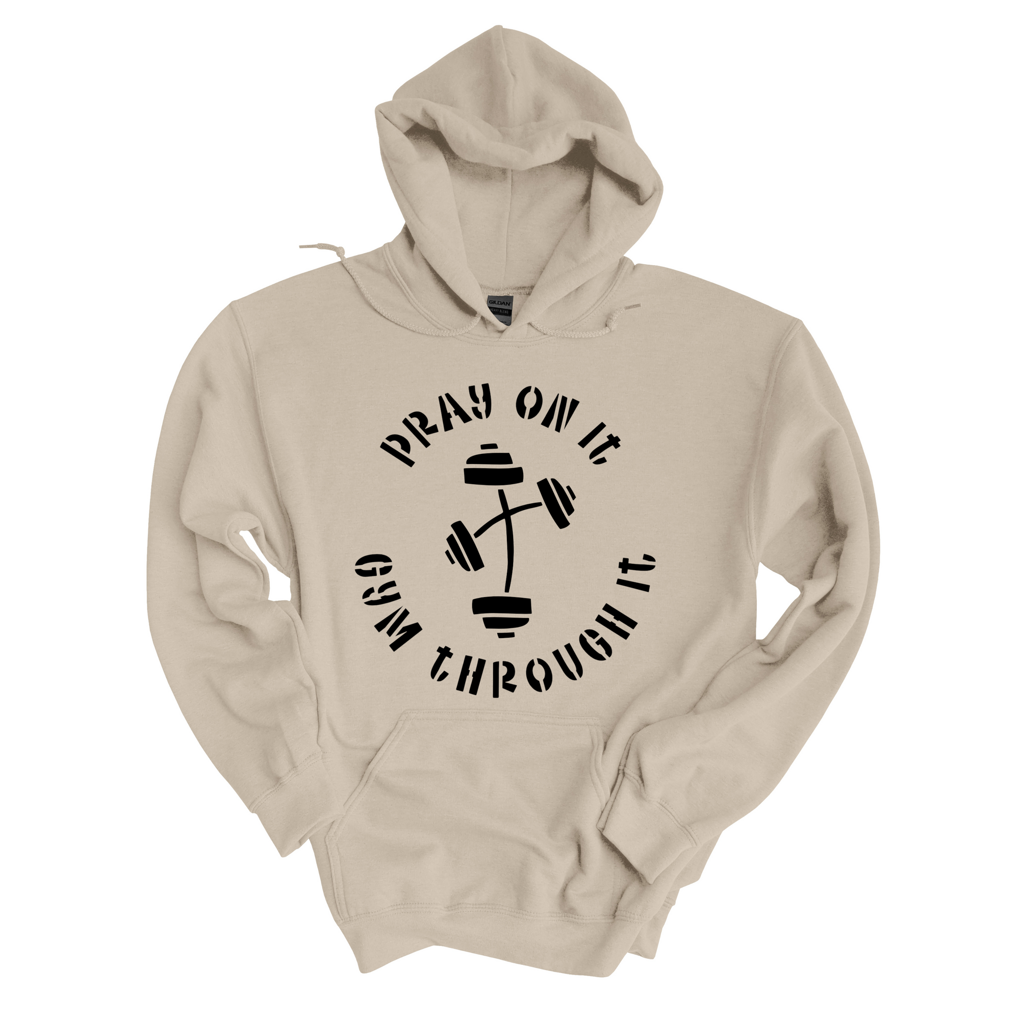 Pray On It, Gym Through Hoodie (Unisex)