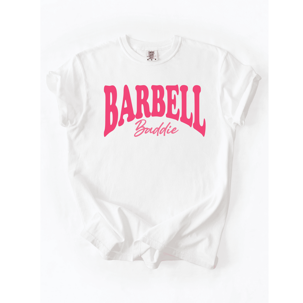 Barbell Baddie T-Shirt - LEGDAY EVERYDAY