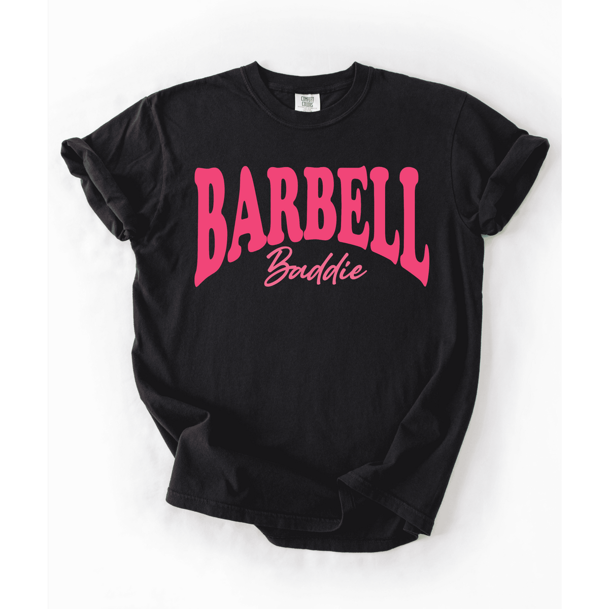 Barbell Baddie T-Shirt - LEGDAY EVERYDAY