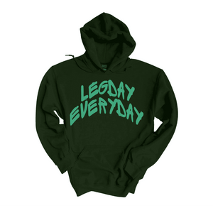 Legday Everyday Hoodie (Unisex) - LEGDAY EVERYDAY
