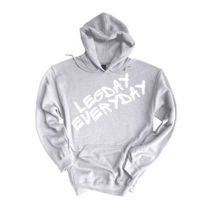 Legday Everyday Hoodie (Unisex) - LEGDAY EVERYDAY